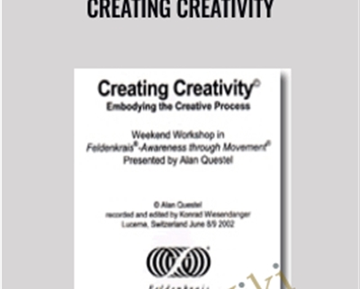 Creating Creativity - Alan Questel