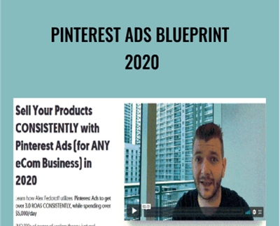 Pinterest Ads Blueprint 2020 - Alex Fedotoff