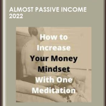 Almost Passive Income 2022 - Ian Stanley