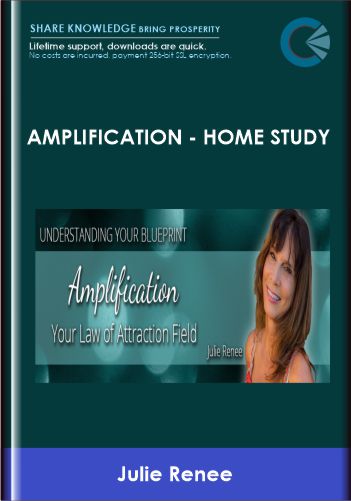 Amplification  -  Home Study  -  Julie Renee