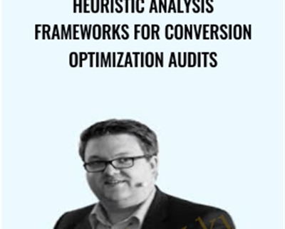 Heuristic Analysis Frameworks For Conversion Optimization Audits - Andre Morys