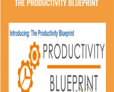 The Productivity Blueprint - Asian Efficiency