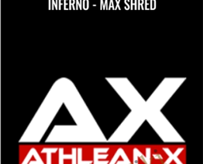 Inferno -Max Shred - AthleanX