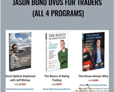 Jason Bond Dvds for Traders (all 4 programs) - Jason Bond