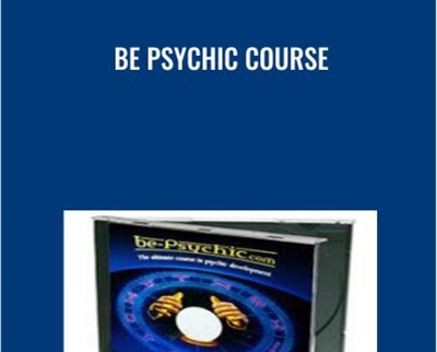 Be Psychic Course - Bradley Thompson