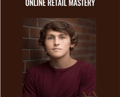 Online Retail Mastery - Beau Crabill