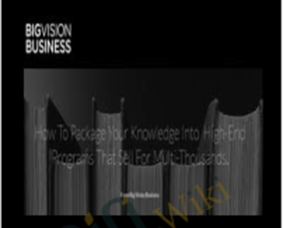 High End Client System - Big Vision Business