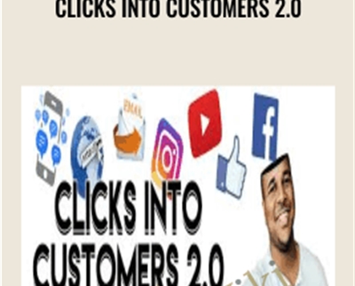 Clicks Into Customers 2.0 - Billy Gene