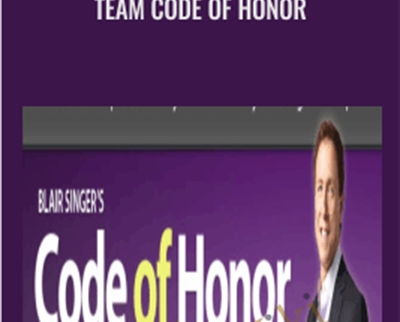 Team Code of Honor - Blaine Singer