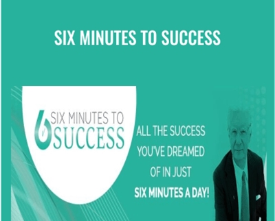 Six Minutes to Success - Bob Proctor