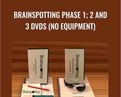 Brainspotting Phase 1-2 and 3 DVDs (No Equipment) - David Grand