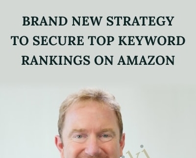Brand New Strategy to Secure Top Keyword Rankings on Amazon - Mike McClary & Matt Clark