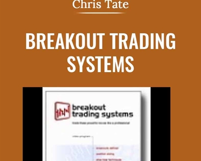 Breakout Trading Systems - Chris Tate