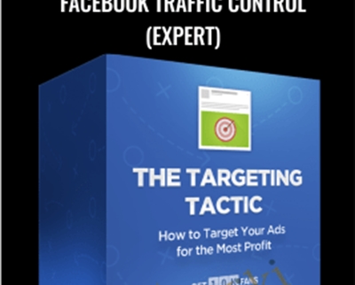 Facebook Traffic Control (Expert) - Brian Moran