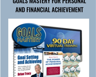 Goals Mastery For Personal and Financial Achievement - Brian Tracy