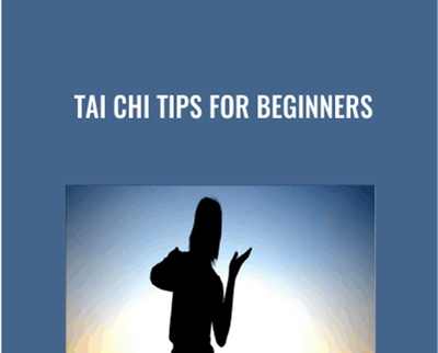 Tai Chi Tips for Beginners - Bruce Frantzis