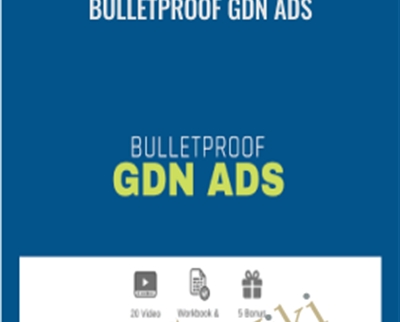 Bulletproof GDN Ads - Adskills