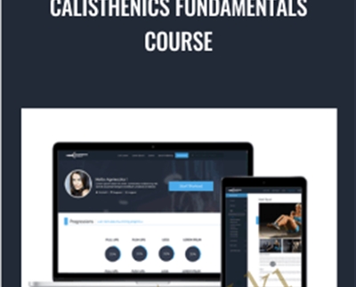 Calisthenics Fundamentals Course - Calisthenics Academy