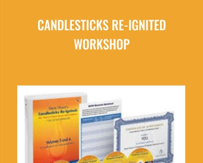 Candlesticks Re-Ignited Workshop - Steve Nison