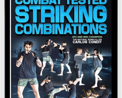Combat Tested Striking - Carlos Condit