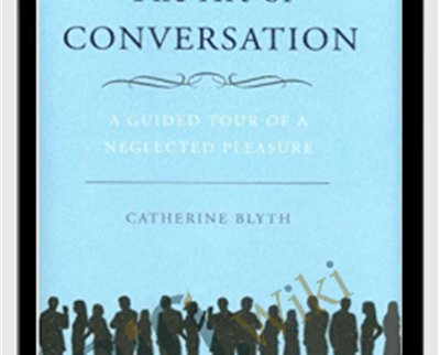 The Art of Conversation - Catherine Blyth