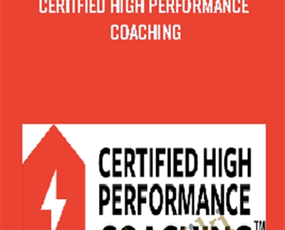 Certified High Performance Coaching - Brendon Burchard