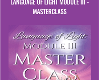 Language of Light Module III -Masterclass - Christine Day