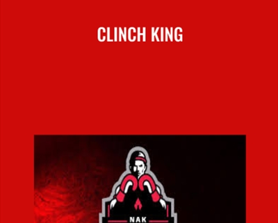 Clinch King - Nak Muay Nation