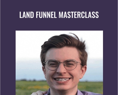Land Funnel Masterclass - Clint Turner