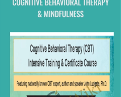 Cognitive Behavioral Therapy & Mindfulness - Donald Sloane