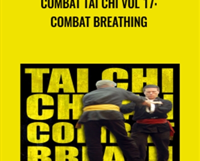 Combat Tai Chi vol 17-Breathing for Tai Chi - Richard Clear