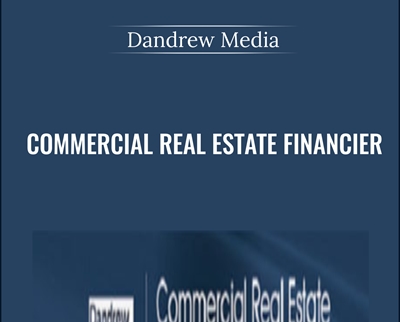 Commercial Real Estate Financier - Dandrew Media