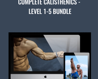 Complete Calisthenics-Level 1-5 Bundle - Sven & El Eggs