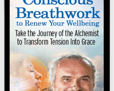 Conscious Breathwork to Renew Your Wellbeing - Anthony Abbagnano