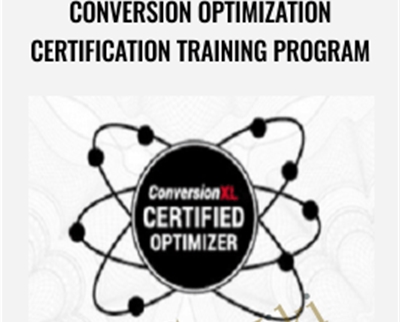 Conversion Optimization Certification Training Program - ConversionXL