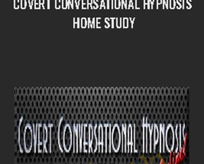 Covert Conversational Hypnosis Home Study - Michael Stevenson