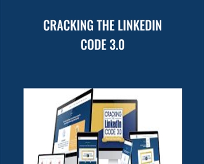 Cracking The Linkedin Code 3.0 - Melonie Dodaro