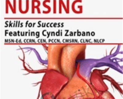 Crash Course in Cardiac Nursing: Skills for Success - Cyndi Zarbano