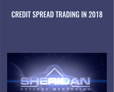 Credit Spread Trading In 2018 - Dan Sheridan