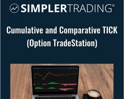 Cumulative and Comparative TICK (Option TradeStation) - Simpler Trading