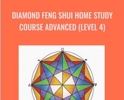 Diamond Feng Shui Home Study Course Advanced (Level 4) - Marie Diamond
