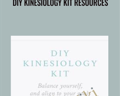 DIY Kinesiology Kit Resources - Kerry