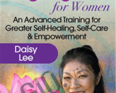 Deepening Into the Radiant Lotus Qigong Path for Women - Daisy Lee