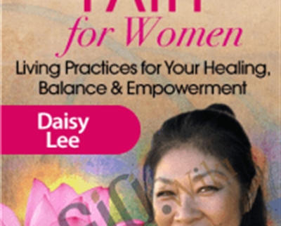 Radiant Lotus Qigong Path for Women - Daisy Lee