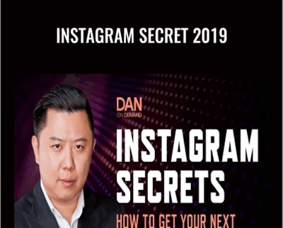 Instagram Secret 2019 - Dan Lok