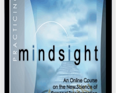 Practicing Mindsight Course - Dan Siegel