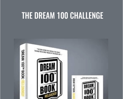 The Dream 100 Challenge - Dana Derricks