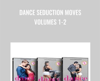 Dance Seduction Moves Volumes 1-2 - Chi Szeto