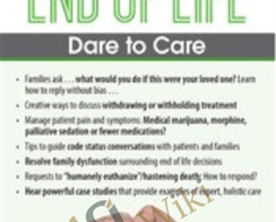 Nearing the End of Life: Dare to Care - Nancy Joyner