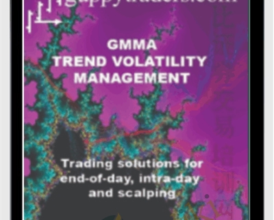 GMMA Trend Volatility Management (Video 1.42 GB) - Dary Guppy